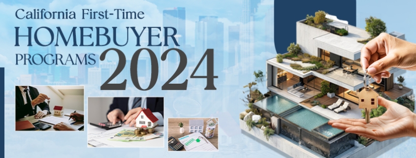 California first time home buyersprogram 2024