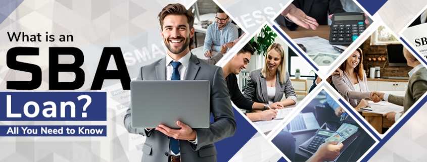 What-Is-SBA-Loan-All-You-Need-to-Know