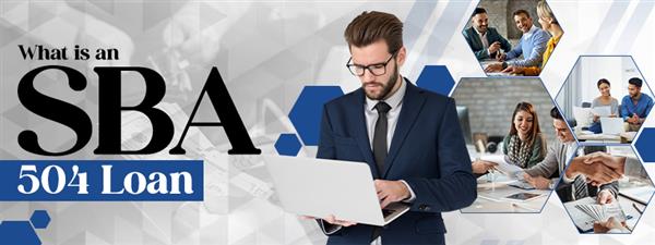 What Is an SBA 504 Loan?
